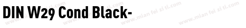 DIN W29 Cond Black字体转换